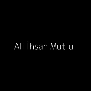 Ali İhsan Mutlu